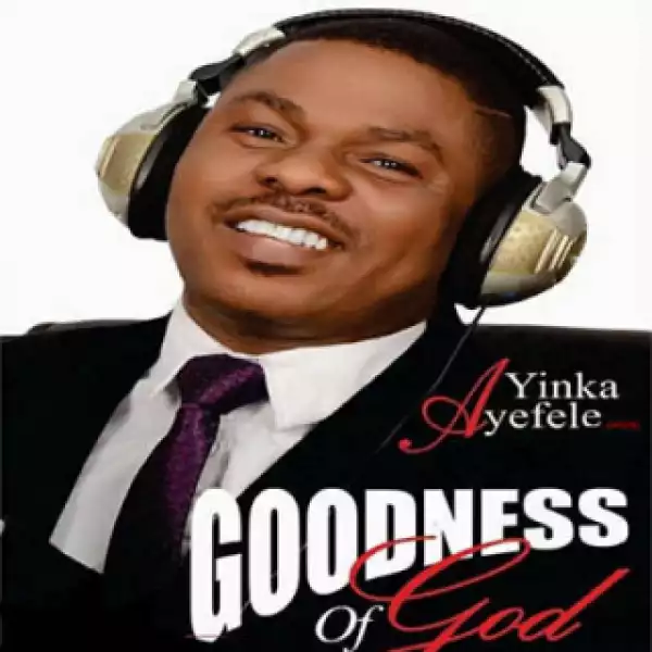Yinka Ayefele - Blessings Of God